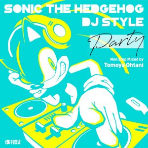 Sonic The Hedgehog DJ Style “Party”