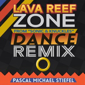 Lava Reef Zone (From "Sonic & Knuckles") [Dance Remix]